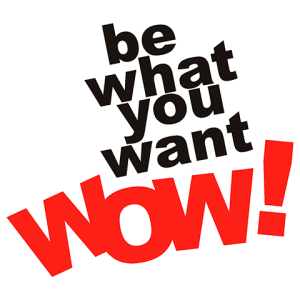 Be What You Want | Diego WOW